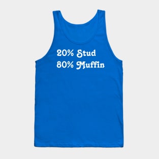 Stud Muffin Tank Top